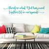 Family Wall Decals - Therefore What God Has Joined - Vinyl Art for Living Room, Bedroom or Home Decor