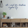 Farmhouse Christmas Decor - All I Want For Christmas Is You - Holiday Vinyl Stickers For Living Room or Home Decoration