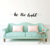 Farmhouse wall Decal - Be The light - Vinyl Decor for Teen's Bedroom, Living Room, Dorm or Home Decoration