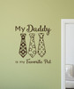 Fathers Day - My Daddy is My Favorite Pal - Gifts to Dad From Daughter or Son, Dad Gifts, Fathers Day Gifts