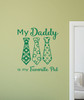 Fathers Day - My Daddy is My Favorite Pal - Gifts to Dad From Daughter or Son, Dad Gifts, Fathers Day Gifts