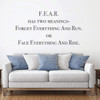FEAR Vinyl Decal Life Quote Wall Decor for Living Room, Bedroom at Home, or Office, School Classroom