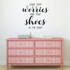 Front Door Decal - Leave Your Worries And Your Shoes At The Door - Porch Decoration for Home Decor - Removable Vinyl Art Decal