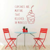 Funny 'Cupcakes Are Muffins' Quote Vinyl Wall Decal