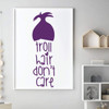 Girl's Room Wall Decal - Troll Hair Don't Care - Children or Teen Vinyl Decoration for Bedroom or Playroom Decor