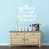 Home Wall Decal - Gather Here With Grateful Hearts - Vinyl Decoration For Living Room, Game Room Or Family Room