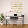 Inspirational Quotes Wall Sign Decor - Abraham Lincoln Quote - In the End - Motivational Wall Sign Vinyl Decal Decorations
