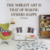 Inspirational Wall Decal - PT Barnum Quote 'Making Others Happy' - Vinyl Sticker Art Decoration for Home, Bedroom or Living Room Decor