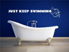 Just Keep Swimming Wall Decal - Home Decor For the Playroom, Child Room, or Bathroom, Wall Decals, Party Decorations