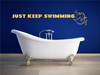 Just Keep Swimming Wall Decal - Home Decor For the Playroom, Child Room, or Bathroom, Wall Decals, Party Decorations