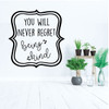 Kindness Quote - You Will Never Regret Being Kind - Vinyl Wall Decal for Home, Bedroom, Playroom or Classroom Decorations