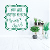 Kindness Quote - You Will Never Regret Being Kind - Vinyl Wall Decal for Home, Bedroom, Playroom or Classroom Decorations
