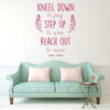 LDS Wall Decal - Kneel Down To Pray - Thomas S Monson - Baptism Gift - Decoration for Bedroom or Home Decor