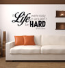 Life Quotes Wall Decals - Sheri Dew - If Life Were Easy It Wouldn't Be Hard - LDS Author, Encouraging Wall Art, Wall Decals Quotes Religious