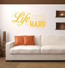 Life Quotes Wall Decals - Sheri Dew - If Life Were Easy It Wouldn't Be Hard - LDS Author, Encouraging Wall Art, Wall Decals Quotes Religious