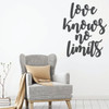 Love Wall Decal - Love Knows No Limits - Vinyl Decoration For Living, Family Room or Home Decor