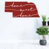 Nebraska Wall Decal - Home Sweet Home - State Silhouette Vinyl Art for Home Decor, Living Room or Family Room Decoration
