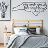 North Carolina Wall Decal - Why Would You Live Anywhere Else - State Vinyl Art Silhouette for Home Decor, Living Room or Family Room Decoration