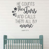 Nursery Wall Decal - He Counts The Star - Christian Vinyl Decorations for Baby's Bedroom, Playroom or Study Area