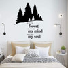 Outdoors Vinyl Wall Decal - John Muir Nature Quote Lettering Sticker - "Into The Forest I Go" with Pine Tree Silhouettes