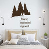 Outdoors Vinyl Wall Decal - John Muir Nature Quote Lettering Sticker - "Into The Forest I Go" with Pine Tree Silhouettes
