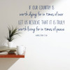 Patriotic Decals - If Our Country is Worth Dying - Hamilton Fish Quote - Vinyl Wall Art for Home, Office, or Classroom
