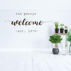 Personalized Family Name Welcome Decal