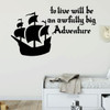 Pirate Ship Wall Decal - Awfully Big Adventure - Vinyl Decor for Boys Room, Playroom or Nursery