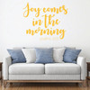 Psalm Wall Decor- Joy Comes In The Morning - Christian Vinyl Scripture And Religious Home Bathroom Decor - Church Decoration