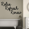 Relax Refresh Renew Wall Decor Decal