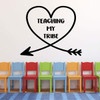 Teacher Quote Wall Decal Vinyl Lettering with Heart Shaped Arrow - School Classroom or Homeschool Room Decor