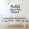 Thankful and Blessed Vinyl Wall Decal - Country Farmhouse Themed Home Decor for Living Room, Bedroom, Kitchen, Dining Room, or Office