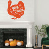 Thanksgiving Wall Decor - Give Thanks With Turkey Design - Vinyl Decoration For Home, Living Room or Fireplace