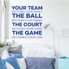 Volleyball or Basketball Wall Decal - Your Team, The Ball, The Court, The Game - Vinyl Decor for Boy's Bedroom or Playroom - Sports Decorations