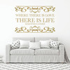 Where There Is Love There Is Life - Inspirational Wall Decals - Mahatma Gandhi Quotes for the Home or Bedroom Decor