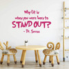 Why Fit In When You Were Born to Stand Out Be Unique Wall Decal Vinyl Quote Vinyl Decor for Children's Bedroom, Baby Nursery, Playroom