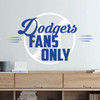 Dodgers Fans Only Wall Decal