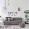 'Life Begins at The End of Your Comfort Zone' Vinyl Decal - Living Room