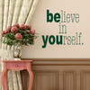 Believe in Yourself Wall Decal - Green