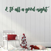 & to All a Good Night Christmas Decor - Green