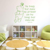 Winnie the Pooh Wall Decal Sticker 'The Things That Make Me Different are the Things That Make Me' - Green