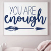 'You Are Enough' With Arrow Design - Navy Blue