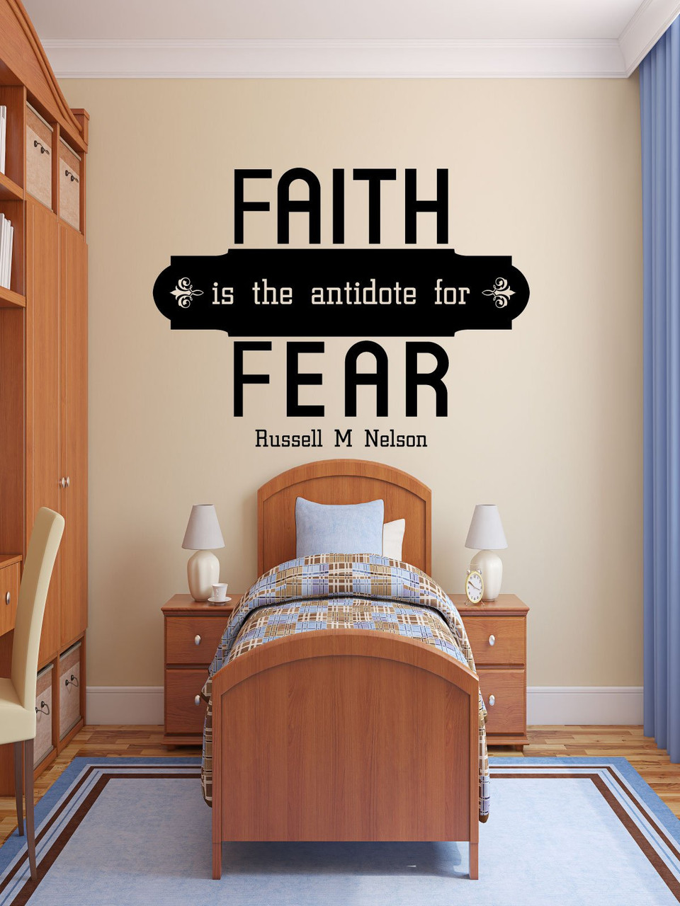 Faith is the Antidote for Fear vinyl wall decal in a home setting