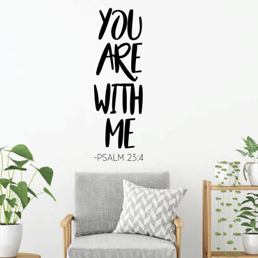 Christian Wall Decal - You Are With Me - Psalm Vinyl Scripture And Religious Home Bathroom Decor - Church Decoration