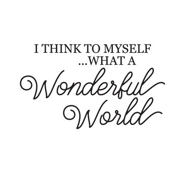 Vinyl Wall Decal Song Lyrics Quote What a Wonderful World from Louis Armstrong