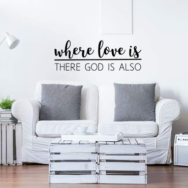 Where Love is There God is Also Quote