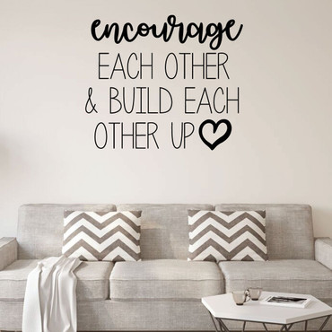 Family Wall Decor - Encourage Each Other And Build - Inspirational Decal - Vinyl Art for Living Room, Bedroom or Home Decoration