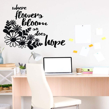Hope Theme Vinyl Decor ' 'Where Flowers Bloom so Does Hope' with Flower Silhouette 'Living Room, Bedroom, Bathroom or Kitchen