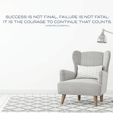 Inspirational Wall Decal - Success Is not Final - Winston Churchill Quote - Vinyl Art for Home, Bedroom or Living Room Decor