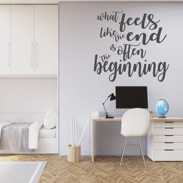 Life Quote Wall Decal for Kids Playroom, Teen Bedroom - End Is Often Beginning Vinyl Decor